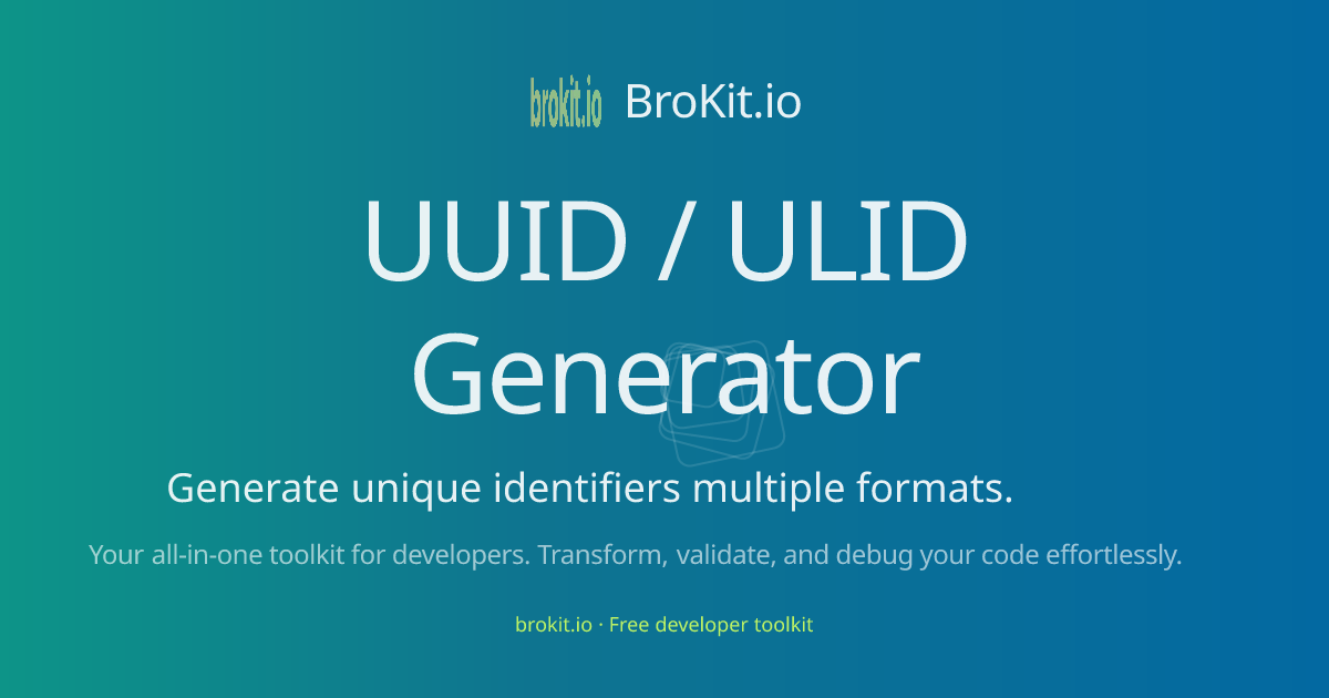 UUID / ULID Generator - Generate unique identifiers multiple formats ...
